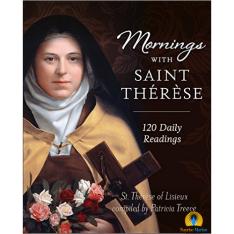 Mornings with Saint Therese
